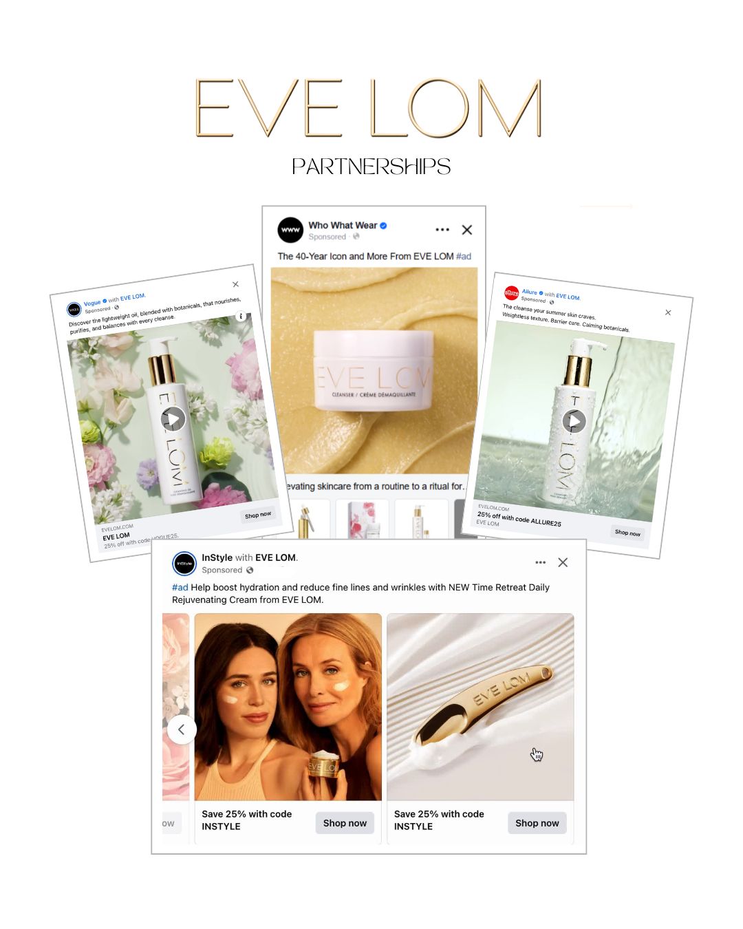 Eve Lom Editorial Partnerships